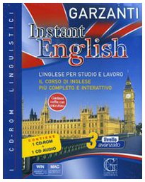 Instant English. 3° livello avanzato. Con CD Audio. Con CD-ROM (I CD-ROM linguistici) Foreign Languages ​​& Dictionaries