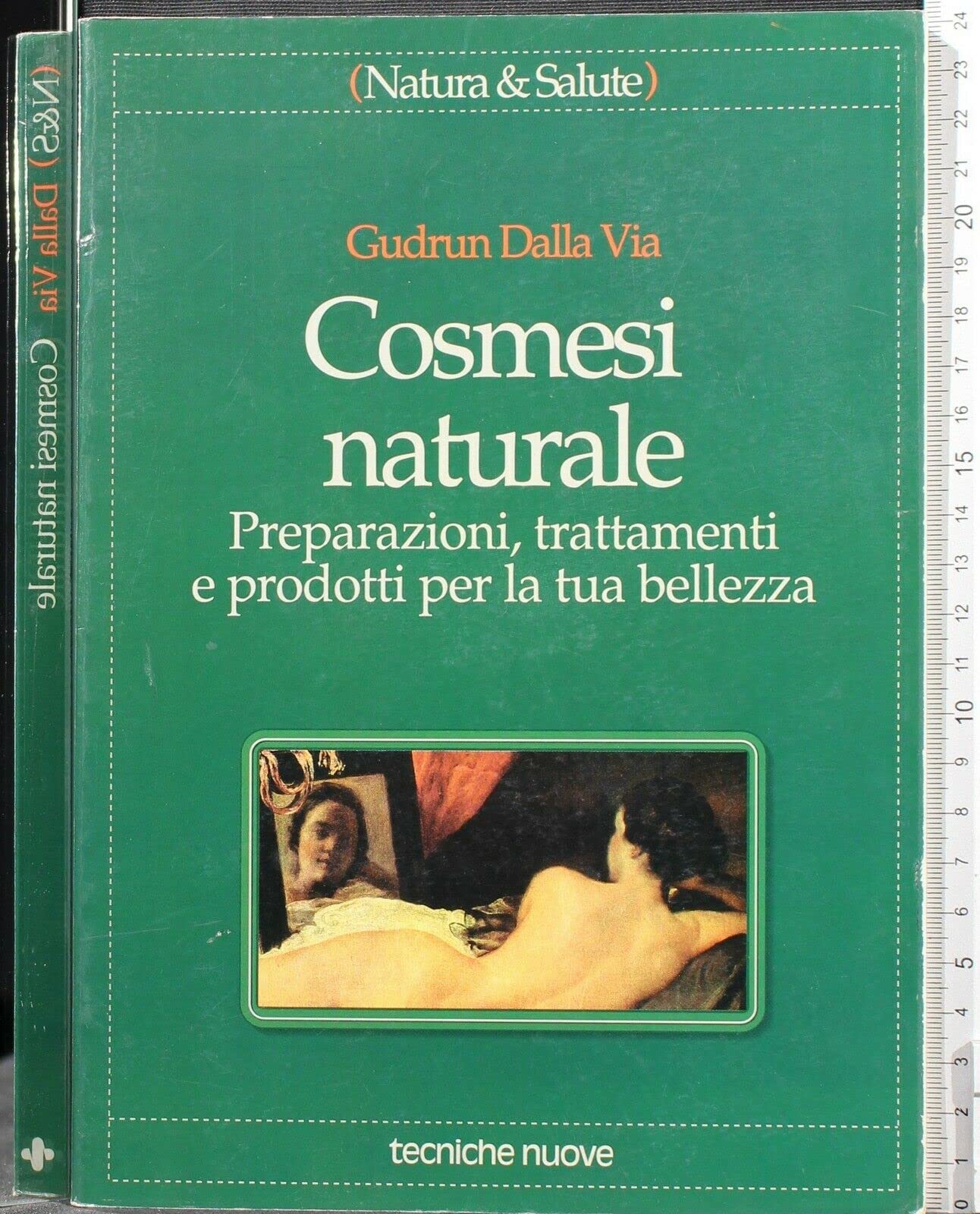 Cosmesi naturale. Preparazioni, trattamenti e prodotti per la tua bellezza (Natura e salute) Leisure, Home & Garden