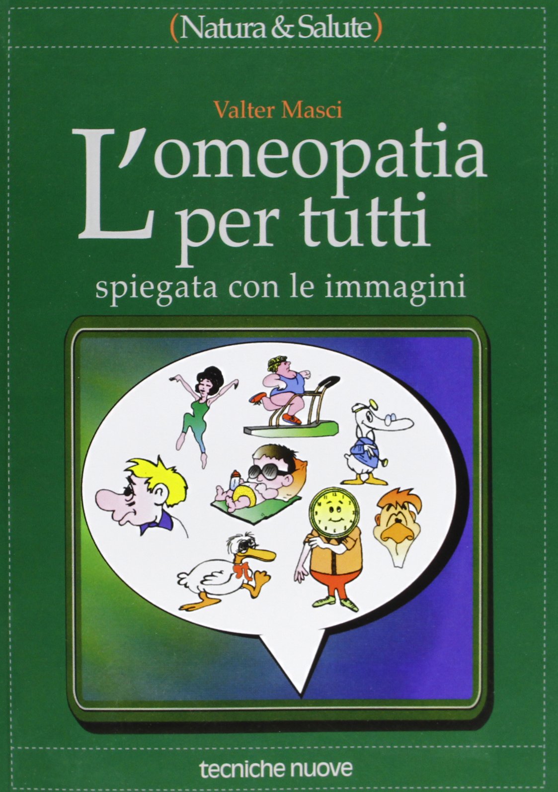 L'omeopatia per tutti. Spiegata con le immagini book
