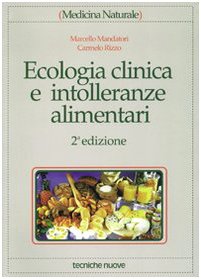 Ecologia clinica e intolleranze alimentari Medicine