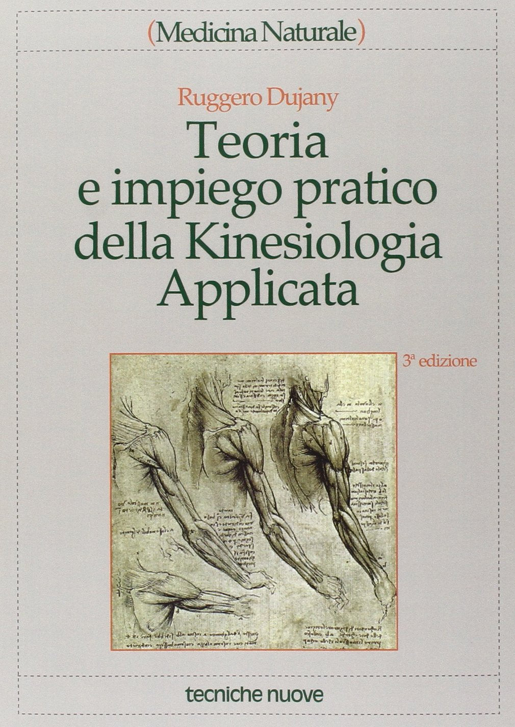 Teoria e impiego pratico della kinesiologia applicata Medicine