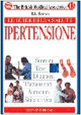 Ipertensione (Le guide della salute) Medicine