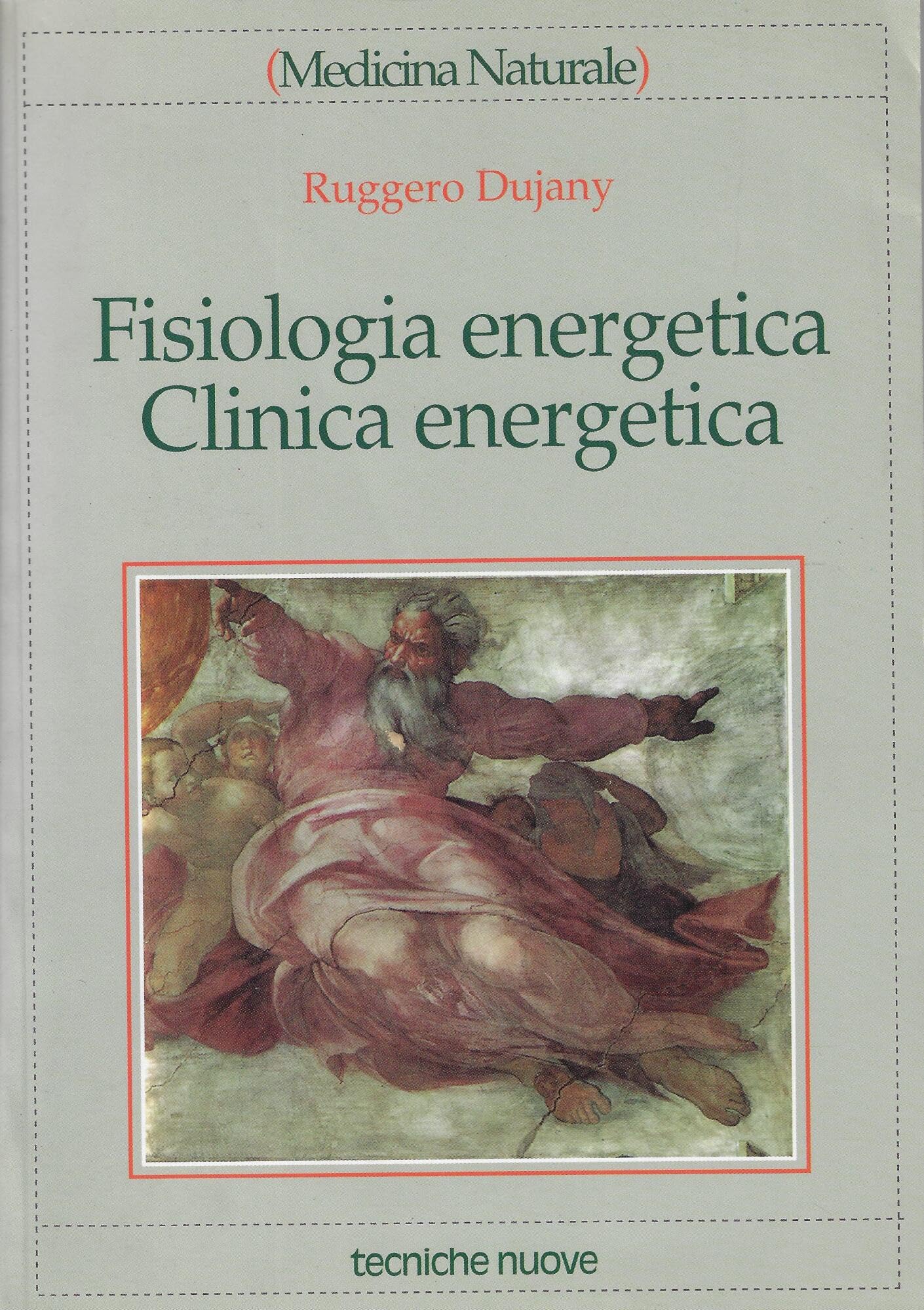 Fisiologia energetica, clinica energetica Medicine