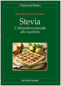 Stevia. L'alternativa naturale allo zucchero book