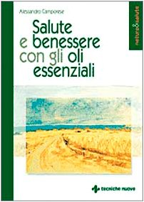 Salute e benessere con gli oli essenziali book