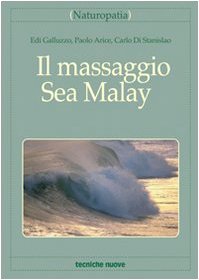 Il massaggio Sea-Malay (Naturopatia) Health, Nutrition & Fitness