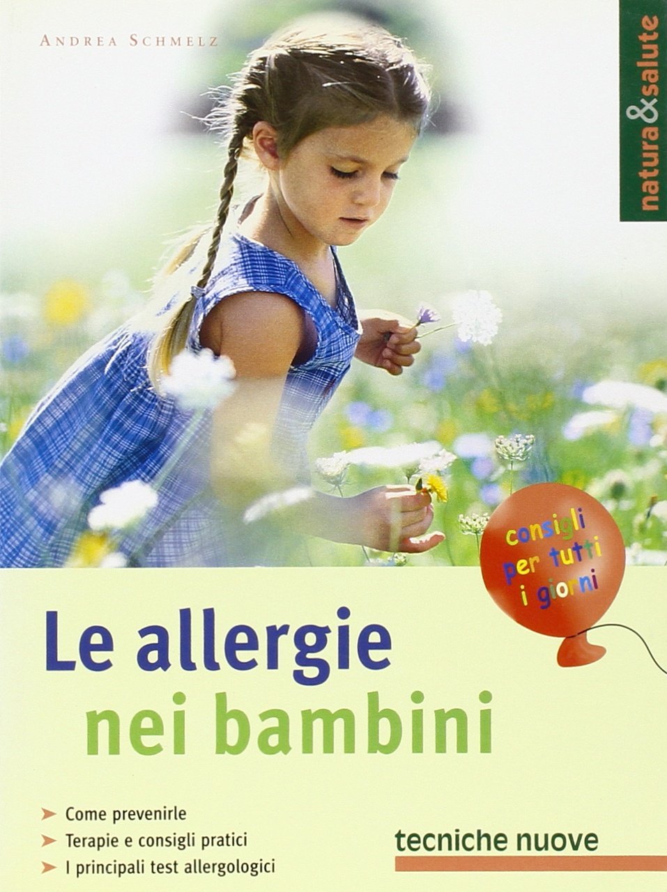Le allergie nei bambini (Natura e salute) Medicine