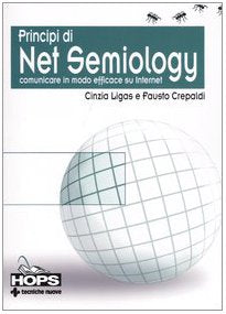 Principi di Net Semiology. Comunicare in modo efficace su Internet book