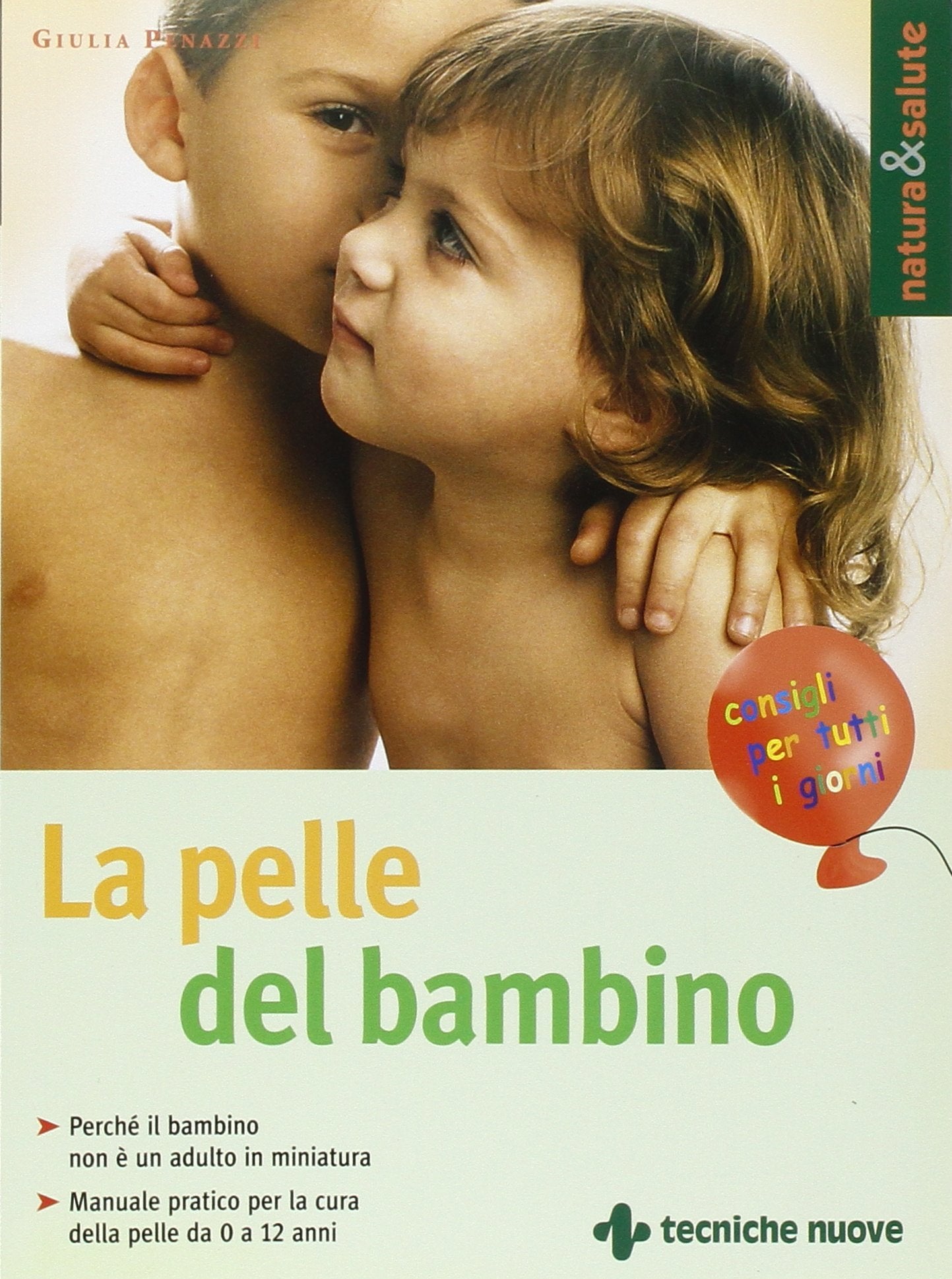 La pelle del bambino (Natura e salute) Medicine