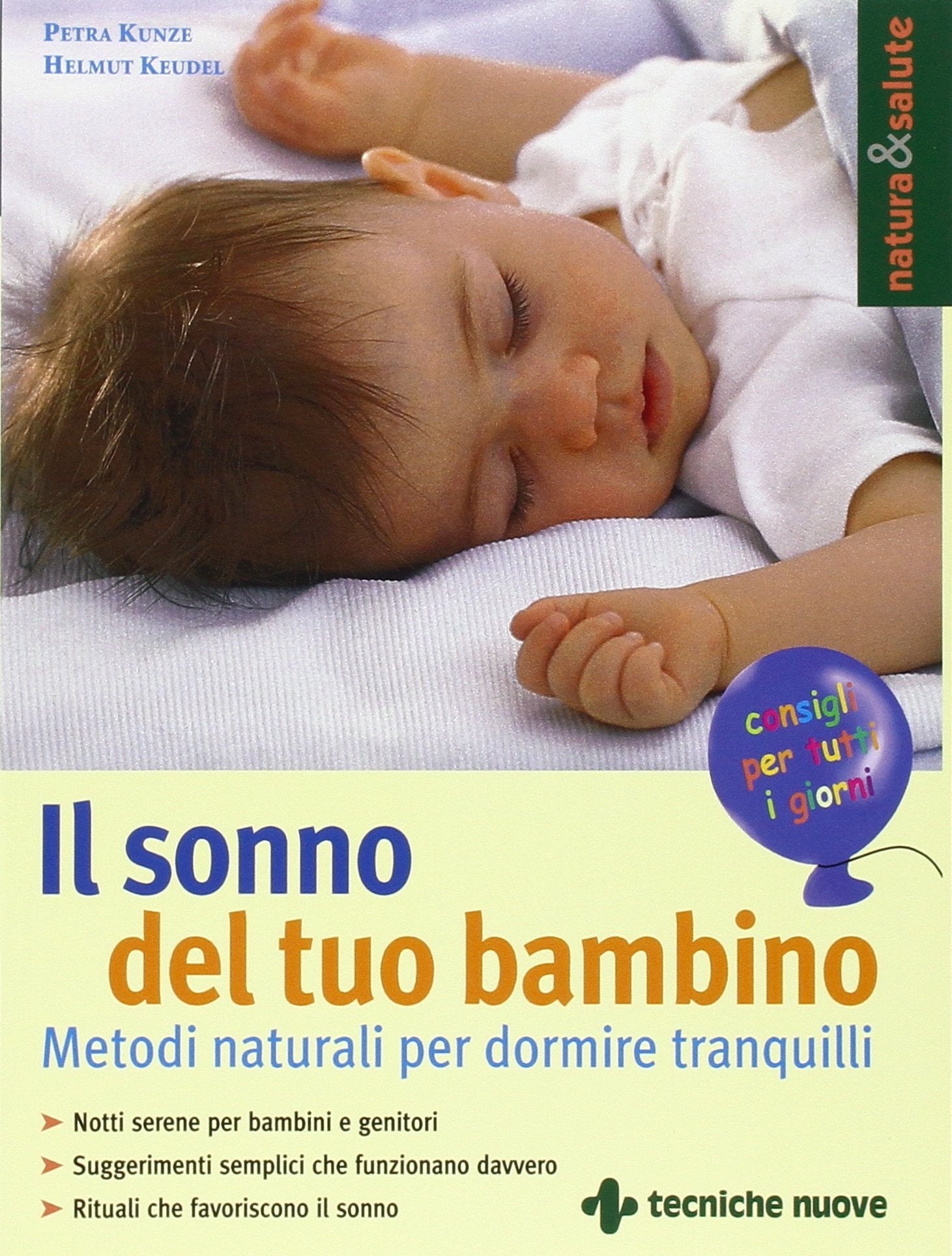 Il sonno del tuo bambino. Metodi naturali per dormire tranquilli (Natura e salute) Medicine
