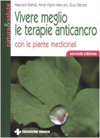 Vivere meglio le terapie anticancro con le piante medicinali Health, Nutrition & Fitness