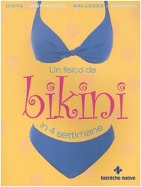 Un fisico da bikini in 4 settimane book
