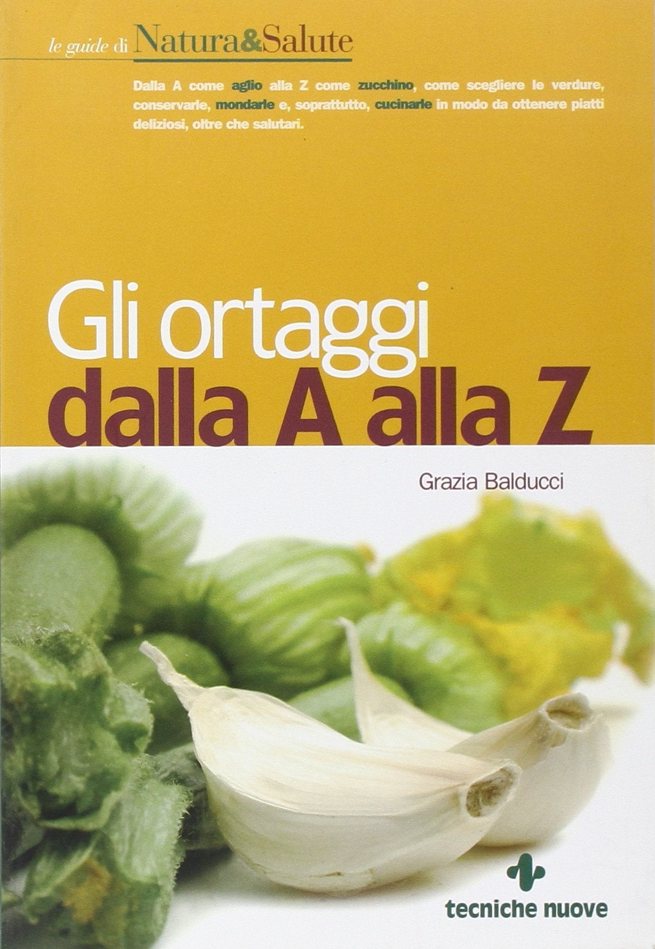 Gli ortaggi dalla A alla Z book