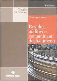 Residui, additivi e contaminanti degli alimenti book