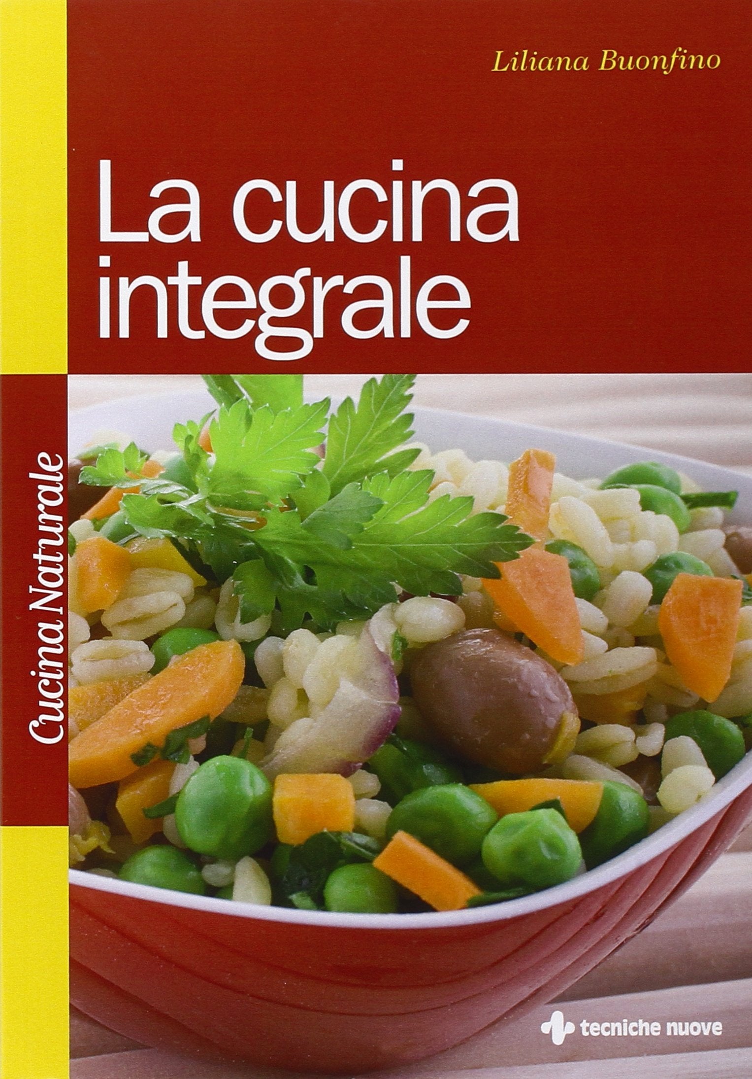 La cucina integrale (Cucina naturale) Leisure, Home & Garden