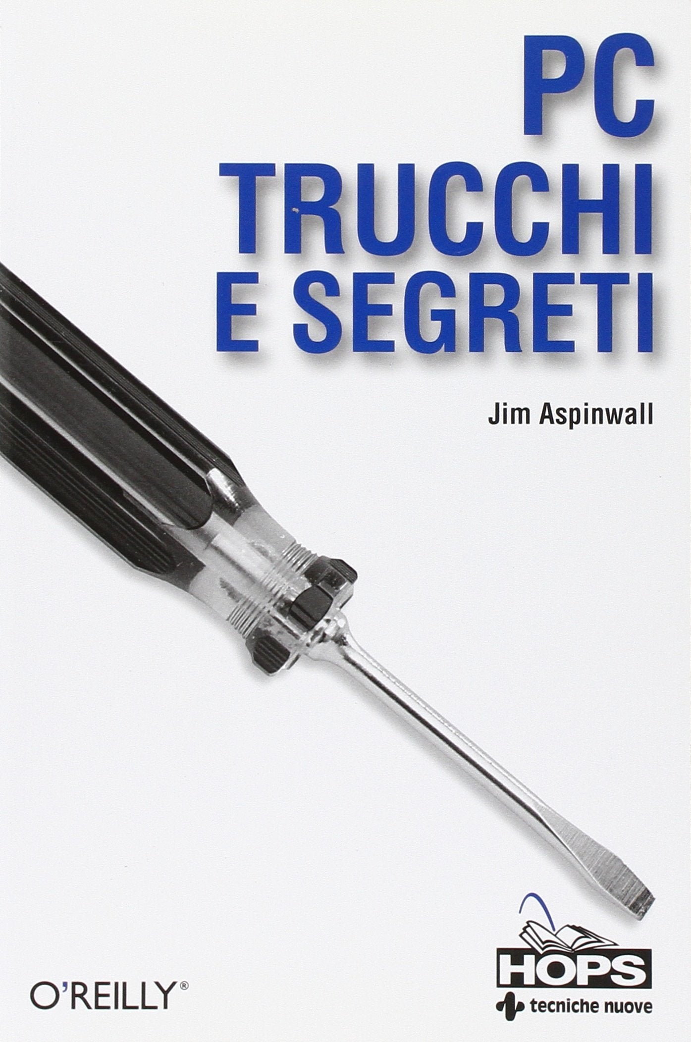Pc. Trucchi e segreti book