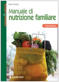 Manuale di nutrizione familiare Medicine