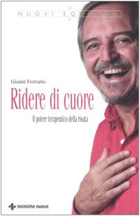 Ridere di cuore. Il potere terapeutico della risata book