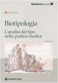 Biotipologia. L'analisi del tipo nella pratica medica book