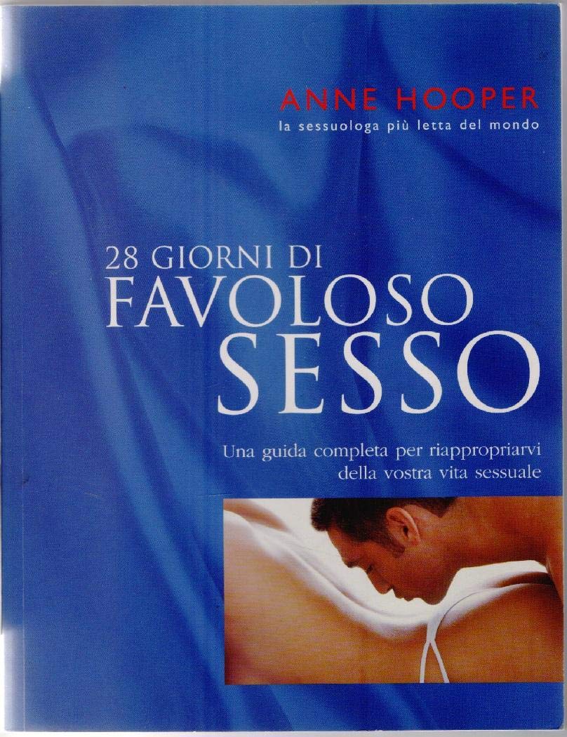 Ventotto giorni di favoloso sesso Partnership & Love