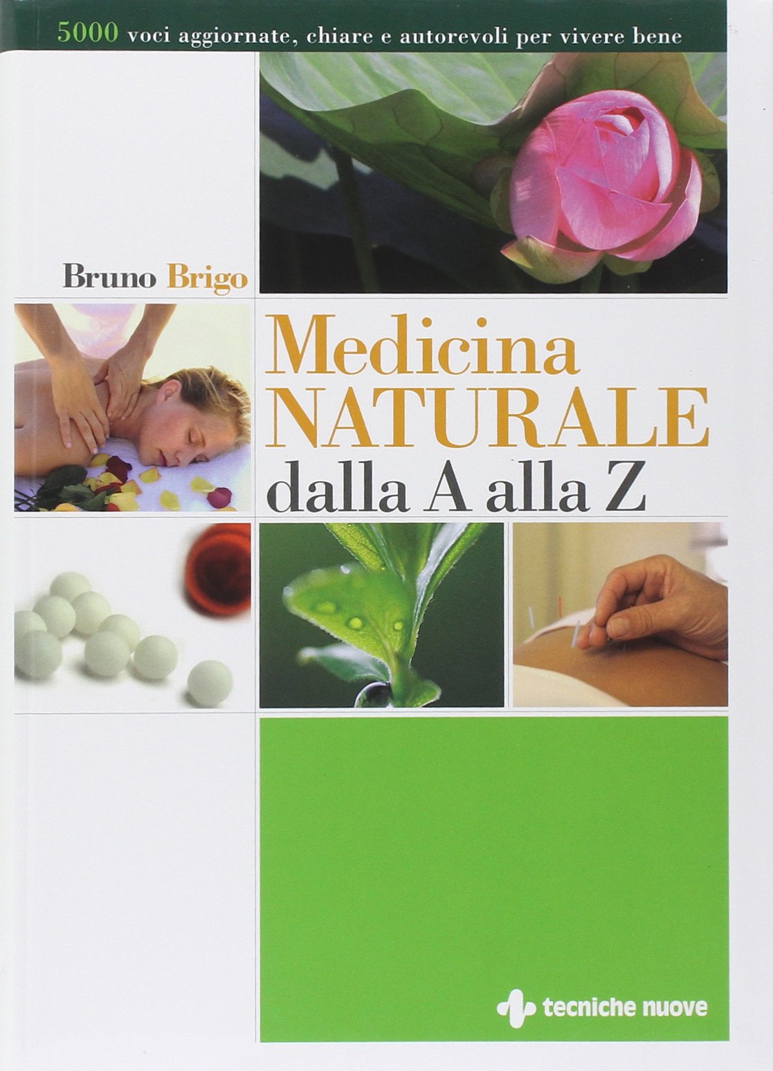 Medicina naturale dalla A alla Z book