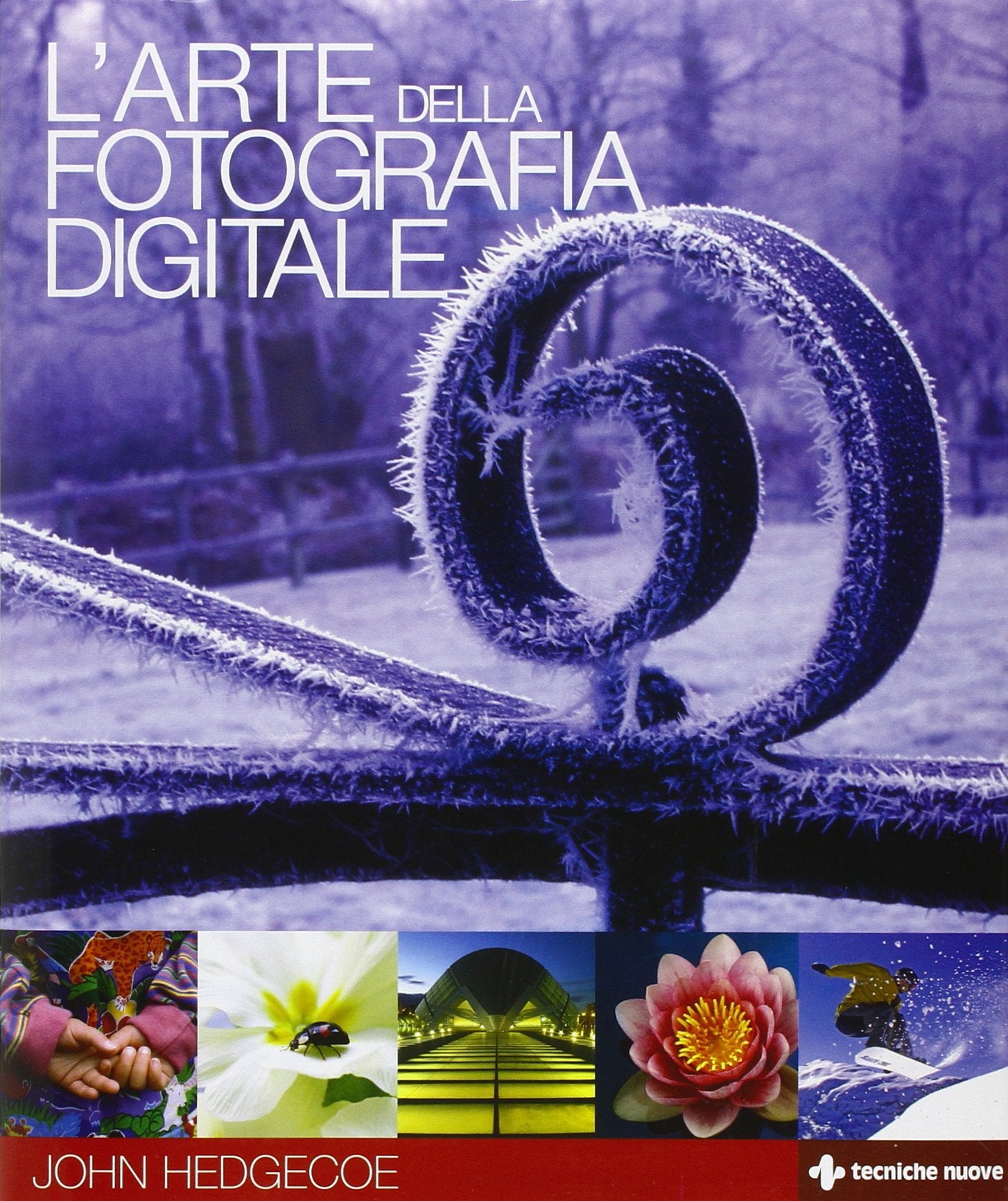 L'arte della fotografia digitale Photography