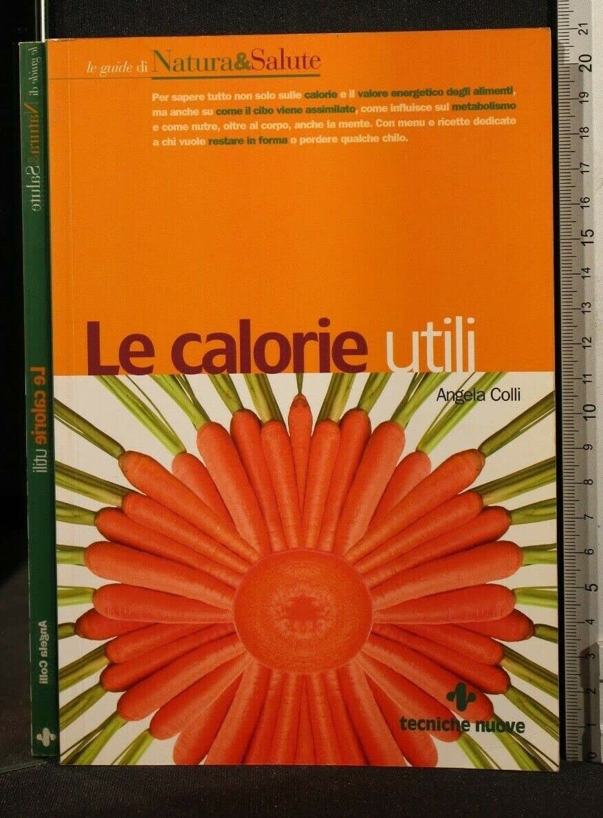 Le calorie utili (Natura e salute) Leisure, Home & Garden