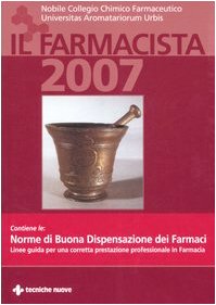 Il farmacista 2007 (Tecnica farmaceutica e cosmetica) Medicine