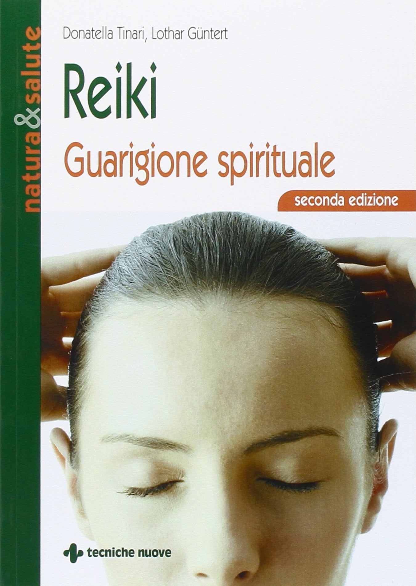 Reiki. Guarigione spirituale (Natura e salute) Health, Nutrition & Fitness