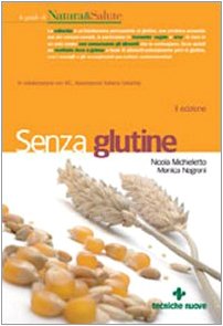 Senza glutine (Le guide di Natura & Salute) Leisure, Home & Garden