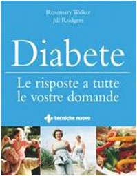 Diabete. Le risposte a tutte le vostre domande book