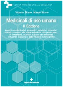 Medicinali di uso umano (Tecnica farmaceutica e cosmetica) Business & Technology