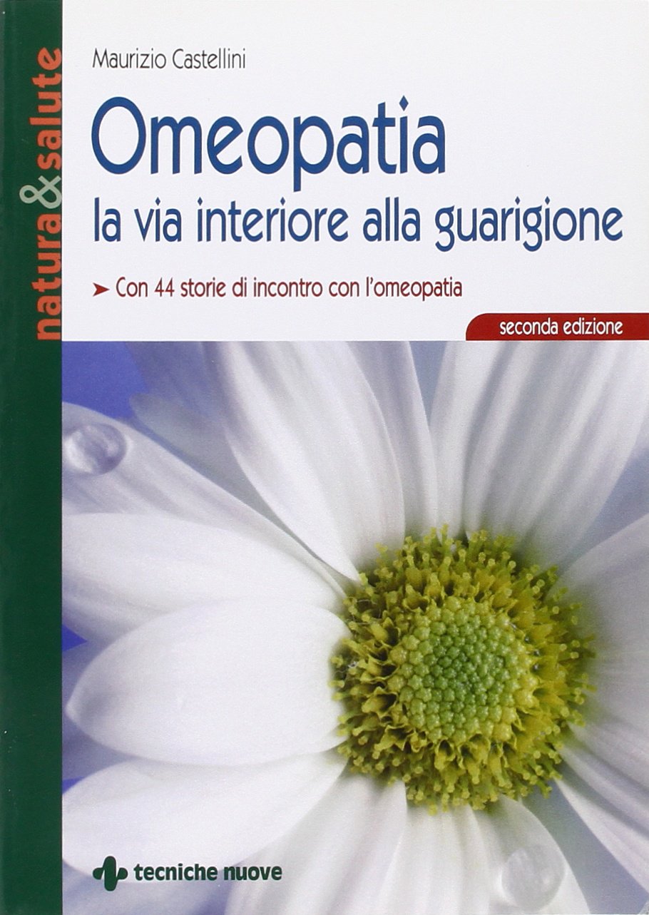 Omeopatia la via interiore alla guarigione book