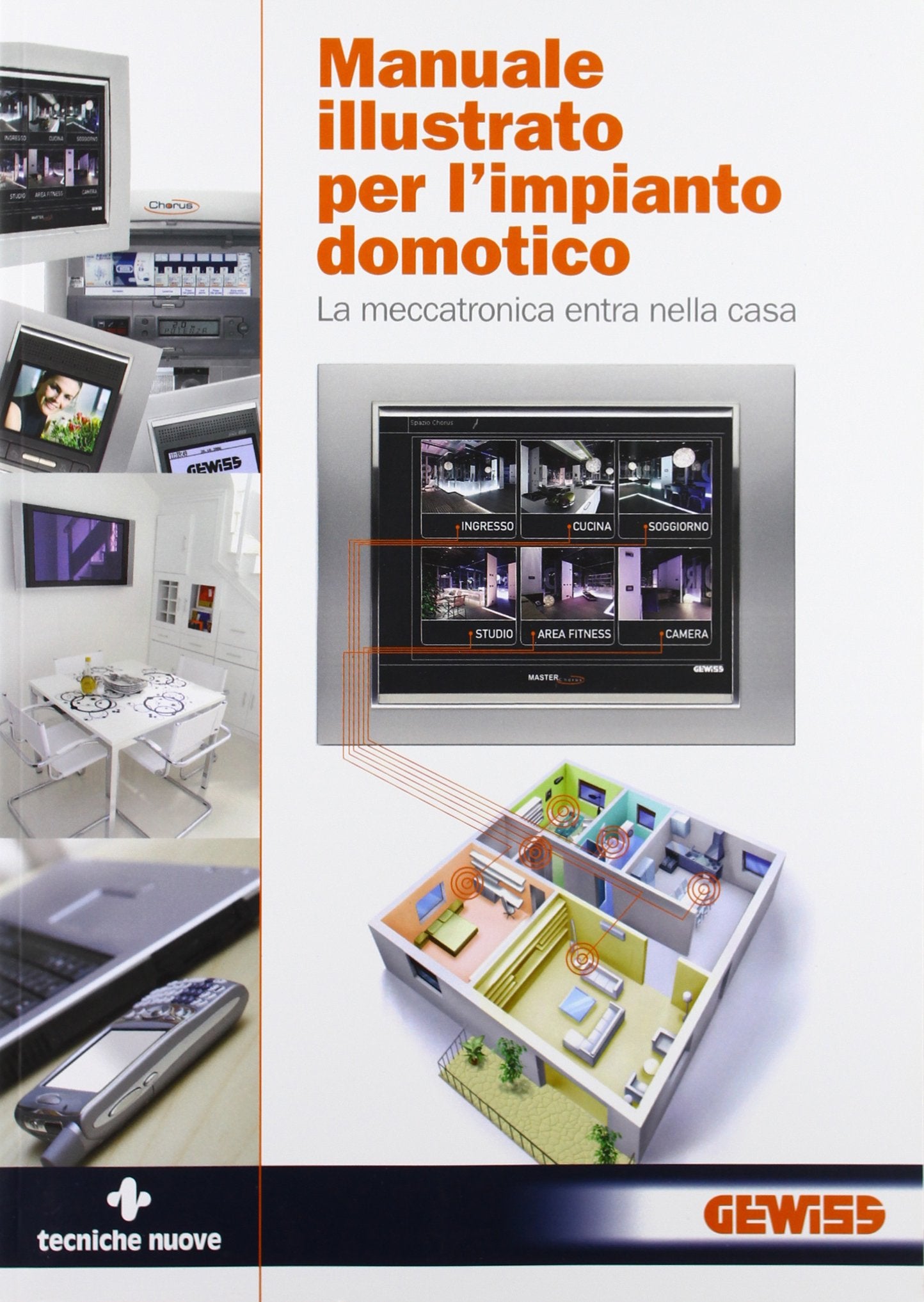 Manuale illustrato per l'impianto domotico. La meccatronica entra in casa. Ediz. illustrata book