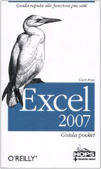 Excel 2007. Guida pocket (Hops-Tecnologie) Computer Science