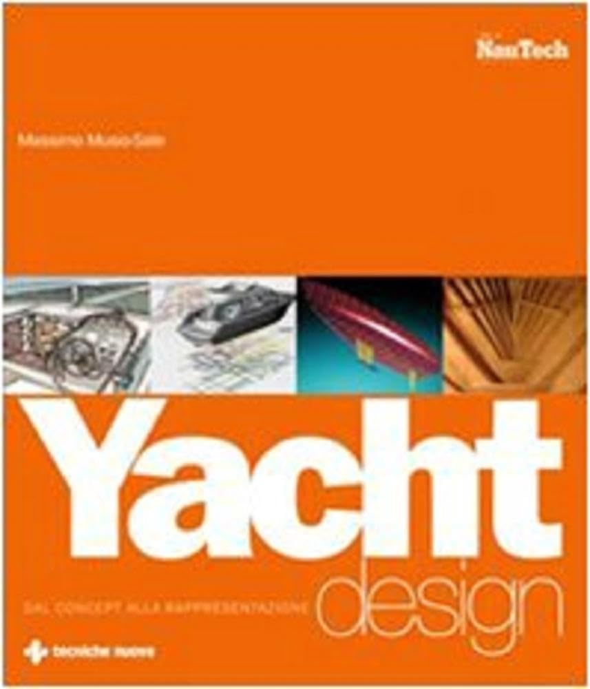 Yacht design. Dal concept alla rappresentazione book