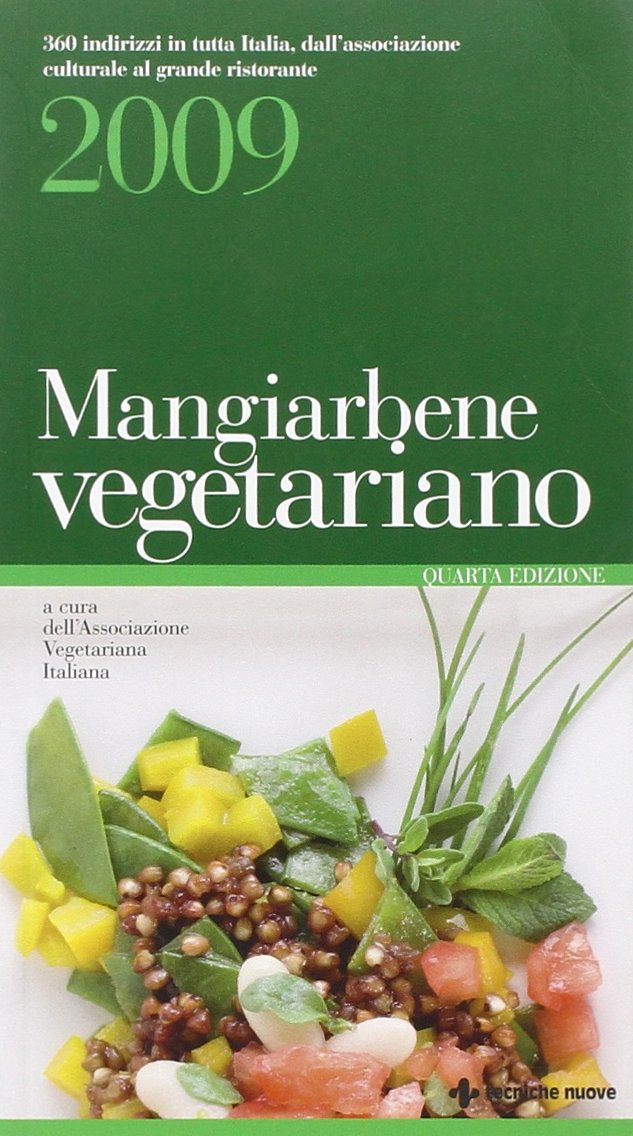 Mangiarbene vegetariano 2009 Leisure, Home & Garden