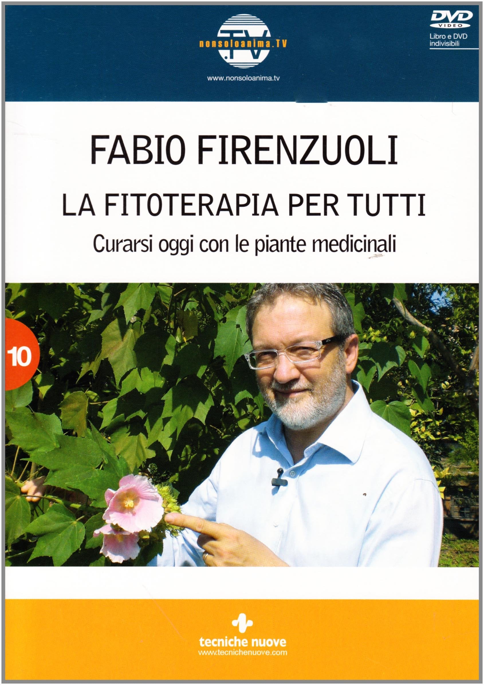 La fitoterapia per tutti. Curarsi oggi con le piante medicinali. Con DVD Medicine