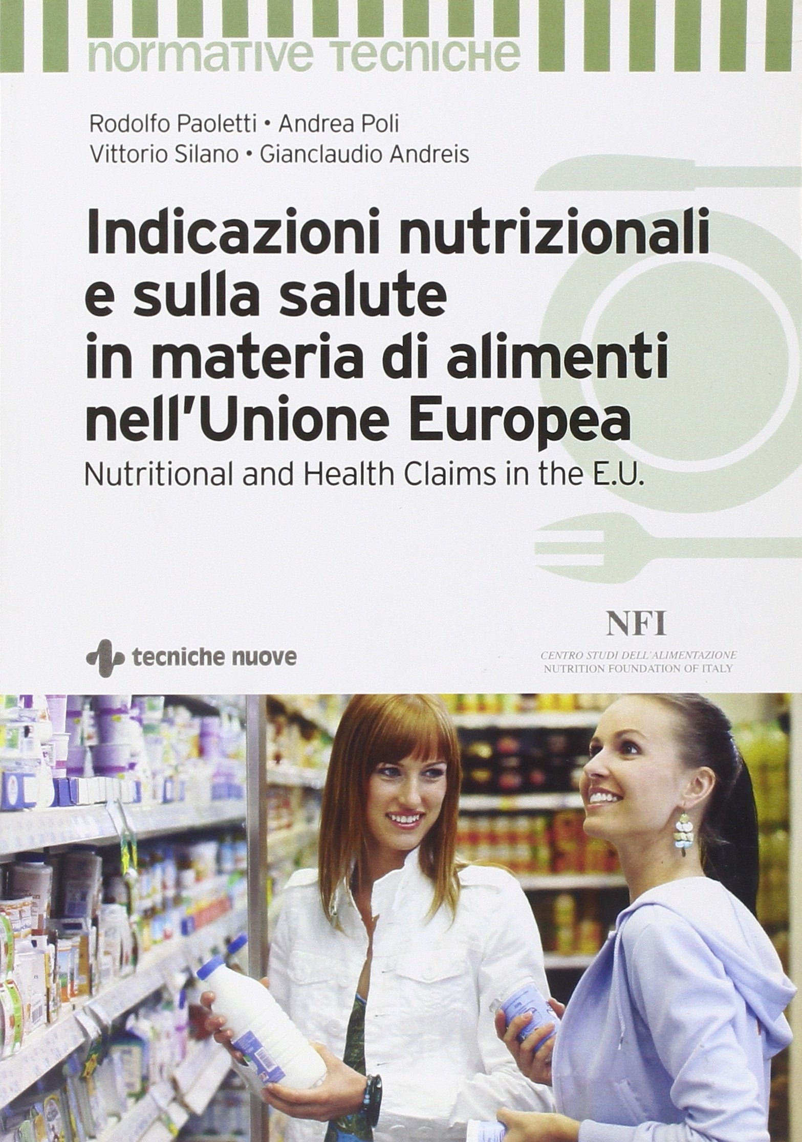 Indicazioni nutrizionali e sulla salute in materia di alimenti nell'Unione Europea (Tecnologie) Medicine