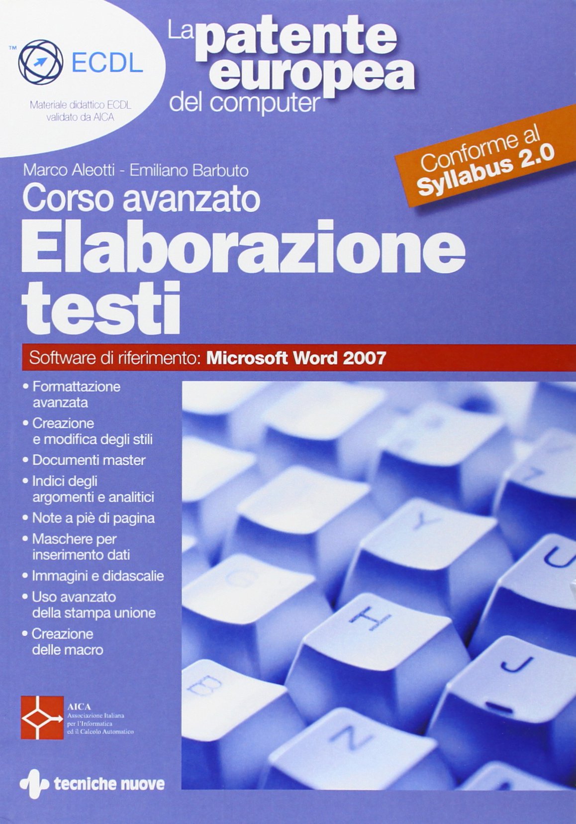 La patente europea del computer. Corso avanzato: elaborazione testi book