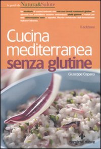 Cucina mediterranea senza glutine Leisure, Home & Garden
