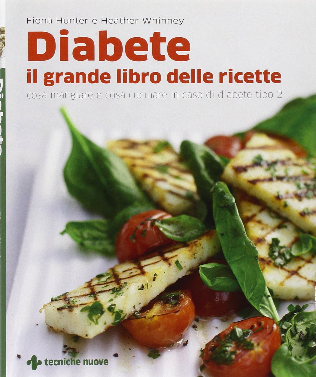Diabete. Il grande libro delle ricette. Cosa mangiare e cosa cucinare in caso di diabete tipo 2 (Gli illustrati di Natura e salute) Leisure, Home & Garden