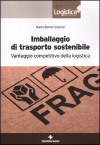 Imballaggio di trasporto sostenibile. Vantaggio competitivo della logistica book