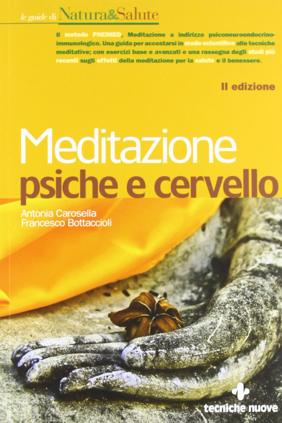 Meditazione psiche e cervello (Le guide di Natura & Salute) Medicine