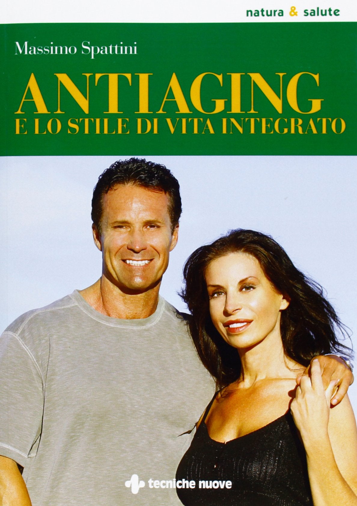 Anti-aging e lo stile di vita integrato (Natura e salute) Health, Nutrition & Fitness