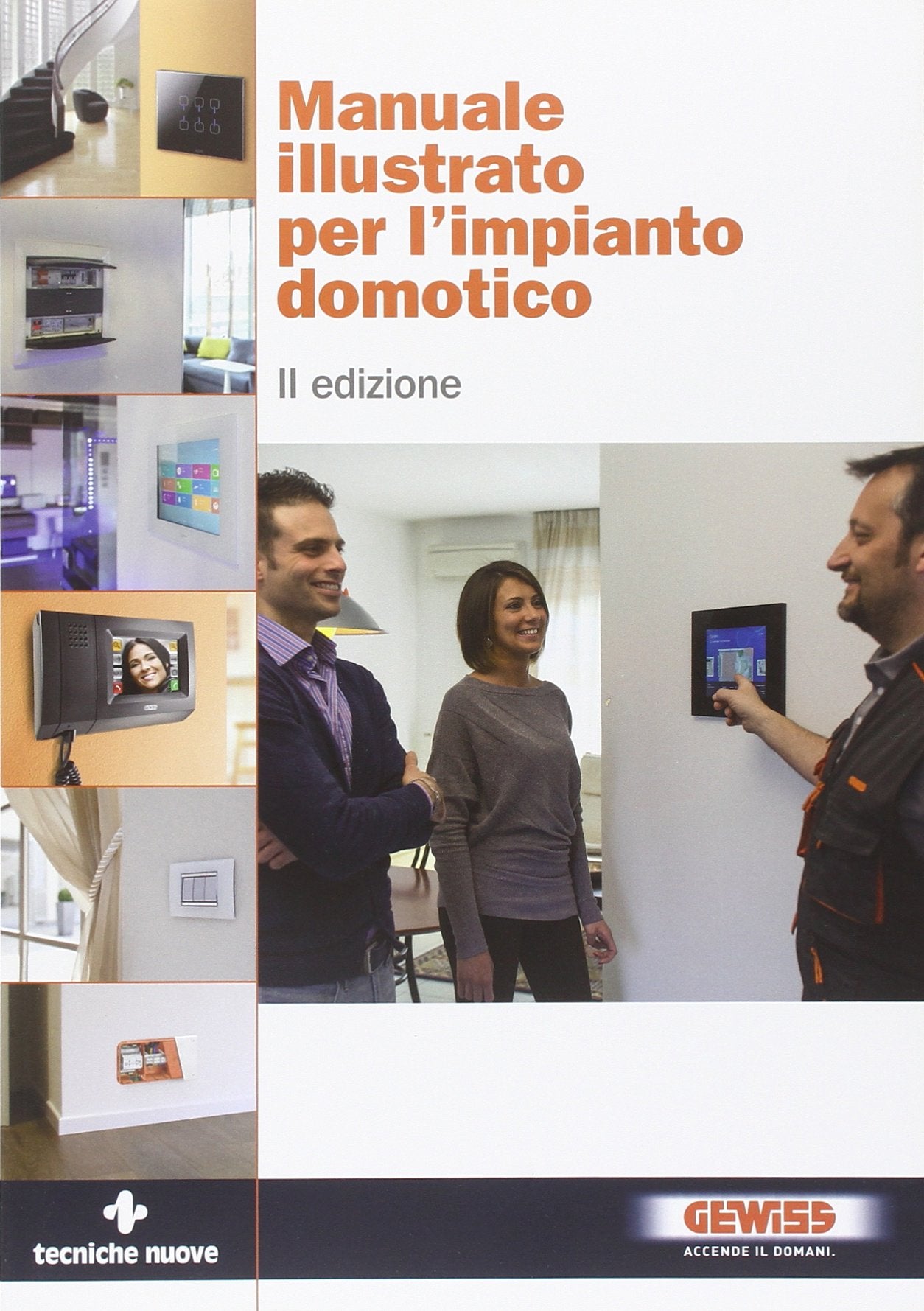 Manuale illustrato per l'impianto domotico. La meccatronica entra in casa Business & Technology