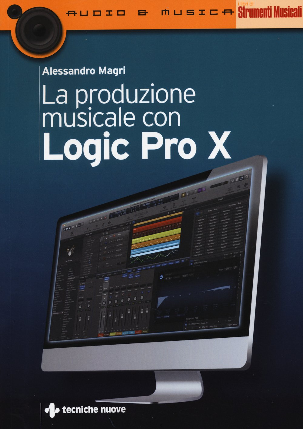 La produzione musicale con Logic Pro X (Audio e musica) Computer Science