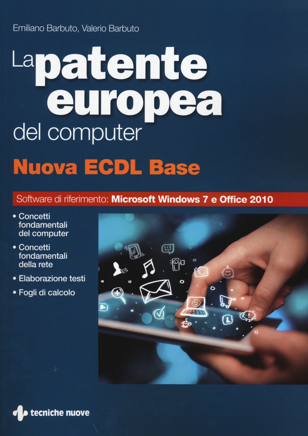 La patente europea del computer. Nuova ECDL base book