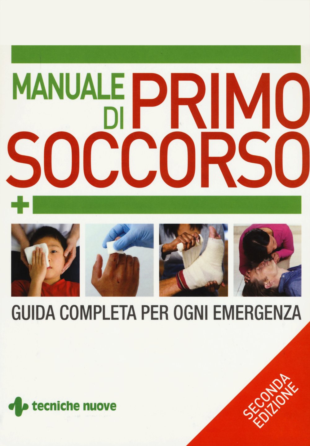 Manuale di primo soccorso. Guida completa per ogni emergenza book
