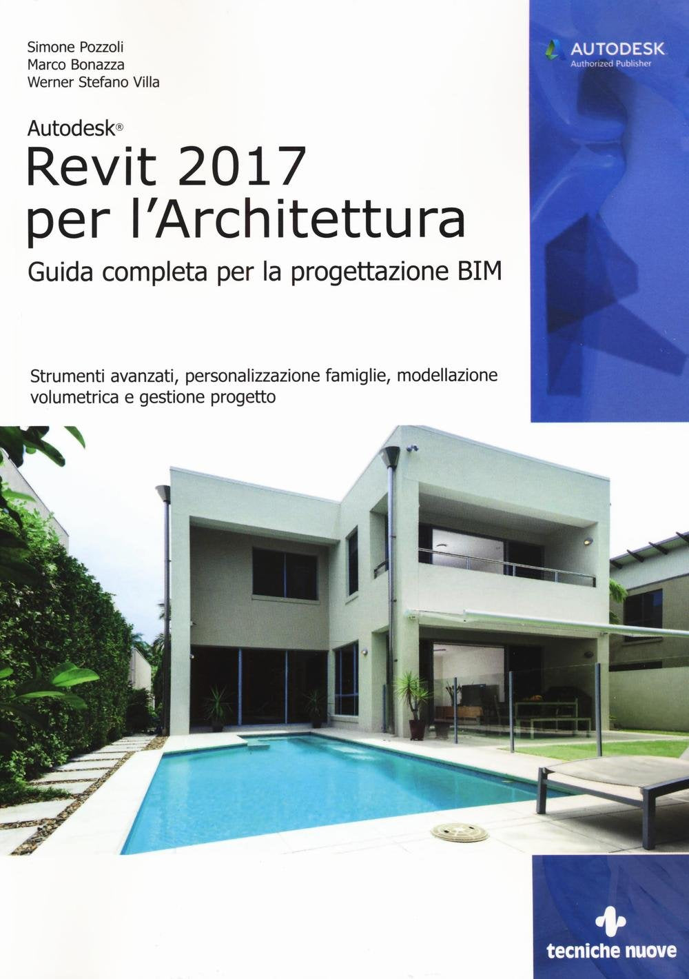 Autodesk Revit Architecture 2017. Guida alla progettazione BIM book